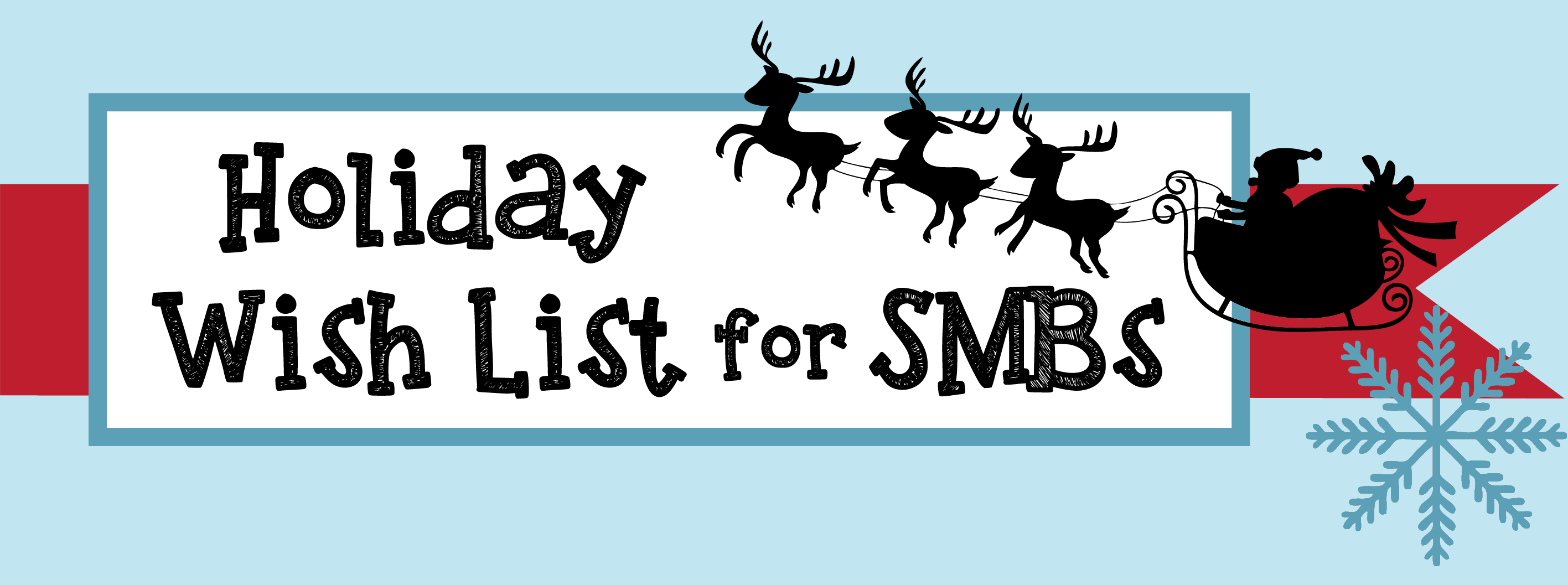 SMBs 2016 Holiday Wish List Infographic Header 680×680 For Blog 01