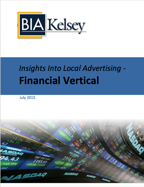 BIA/Kelsey Vertical Reports: Turbulence Ahead In Financial Services